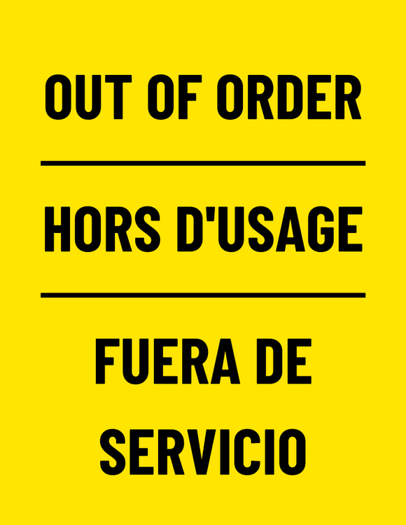 out of order printable sign in english french and spanish on yellow background