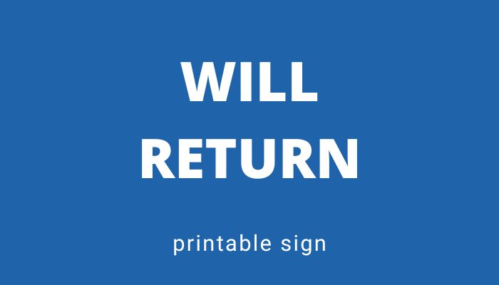 will-return-printable-sign-many-printable