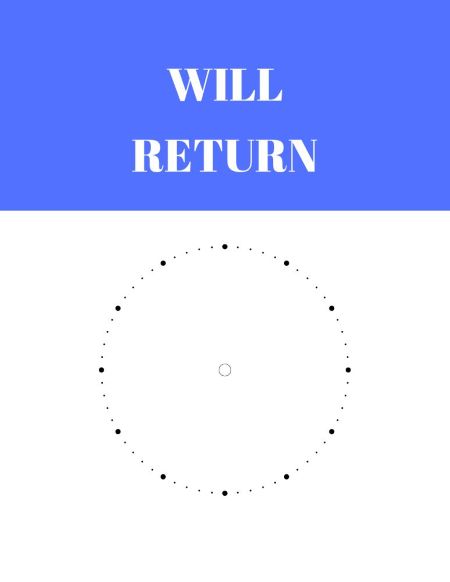 WILL RETURN Printable Sign | Many Printable...